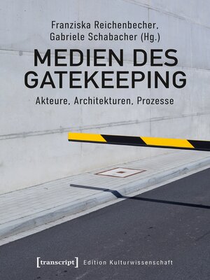 cover image of Medien des Gatekeeping